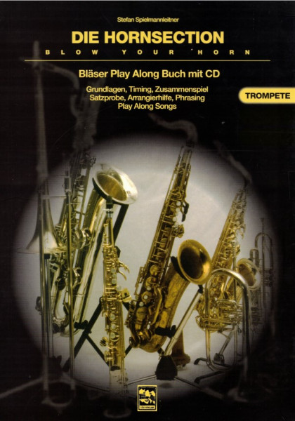 Stefan Spielmannleitner - Die Hornsection - Ausgabe für Trompete