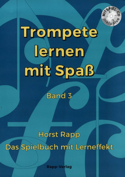 Trompete lernen mit Spass - Band 3