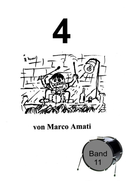 Schlagzeugschule von Marco Amati - Band 11 - Four