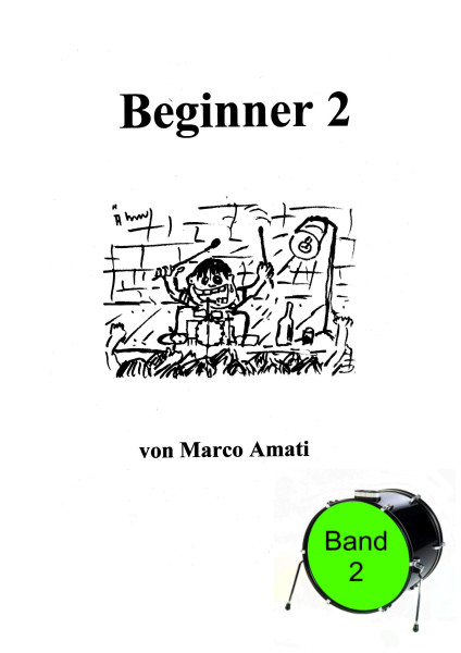 Schlagzeugschule von Marco Amati - Band 2
