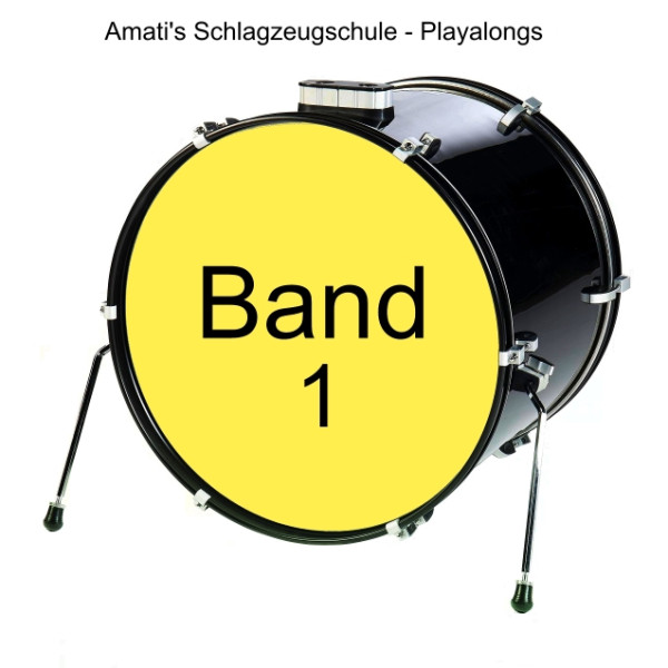 Amatis Schlagzeugschule Band 1 - Beginner 1 - Playbacks